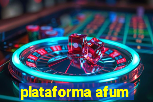 plataforma afum